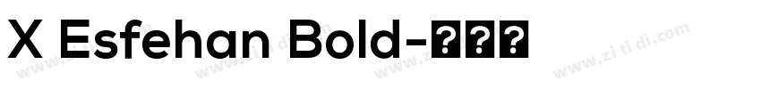 X Esfehan Bold字体转换